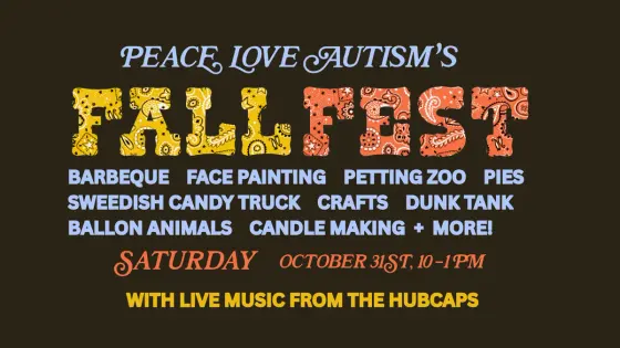 Flyer: FALL FESTIVAL! Save the Date — Peace Love Autism, Sat, Oct 31